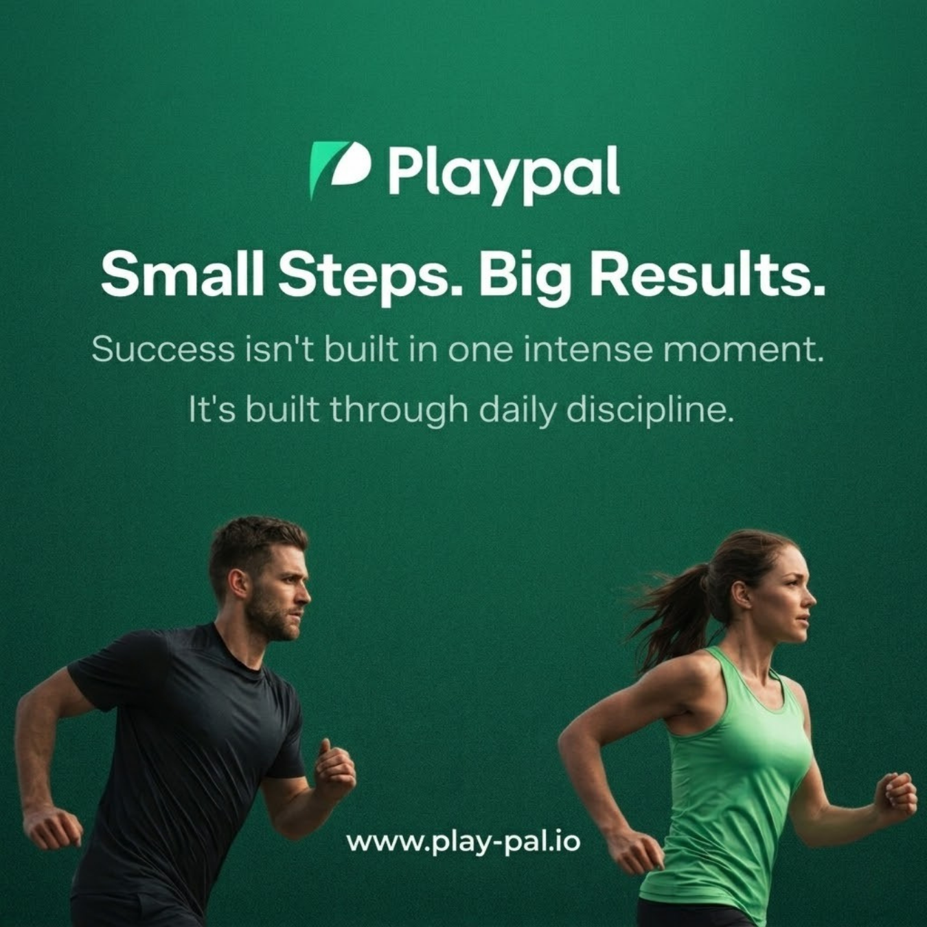 Small Steps. Big Results.